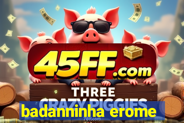 badanninha erome